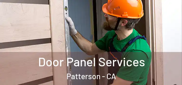 Door Panel Services Patterson - CA