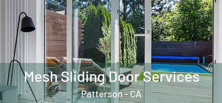 Mesh Sliding Door Services Patterson - CA