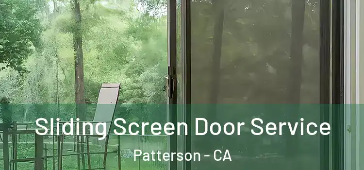 Sliding Screen Door Service Patterson - CA
